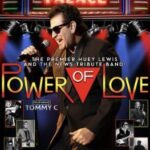 Power of Love Huey Lewis Tribute 2026